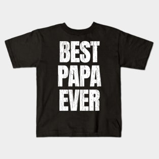 Best Papa Ever Kids T-Shirt